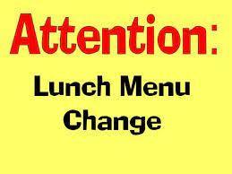 lunch menu change